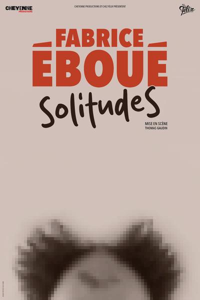 FABRICE EBOUÉ SolitudeS_Saint-Étienne