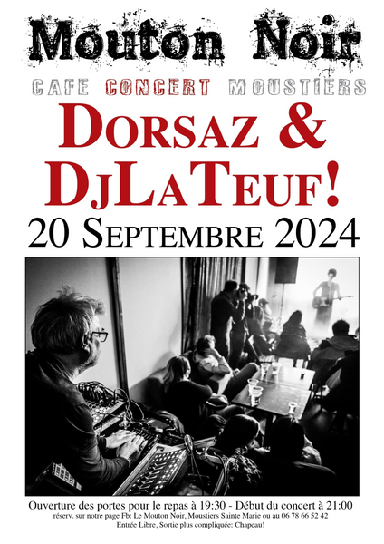 Dorsaz & Dj La Teuf en concert au Mouton Noir Le 20 sept 2024