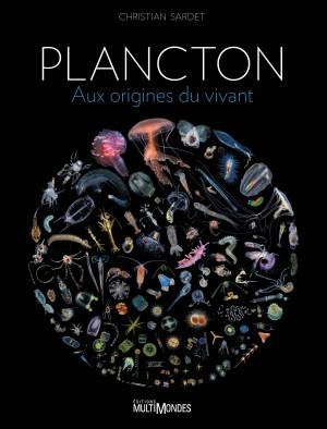 Conférence - L'histoire de la vie - Des cellules au plancton