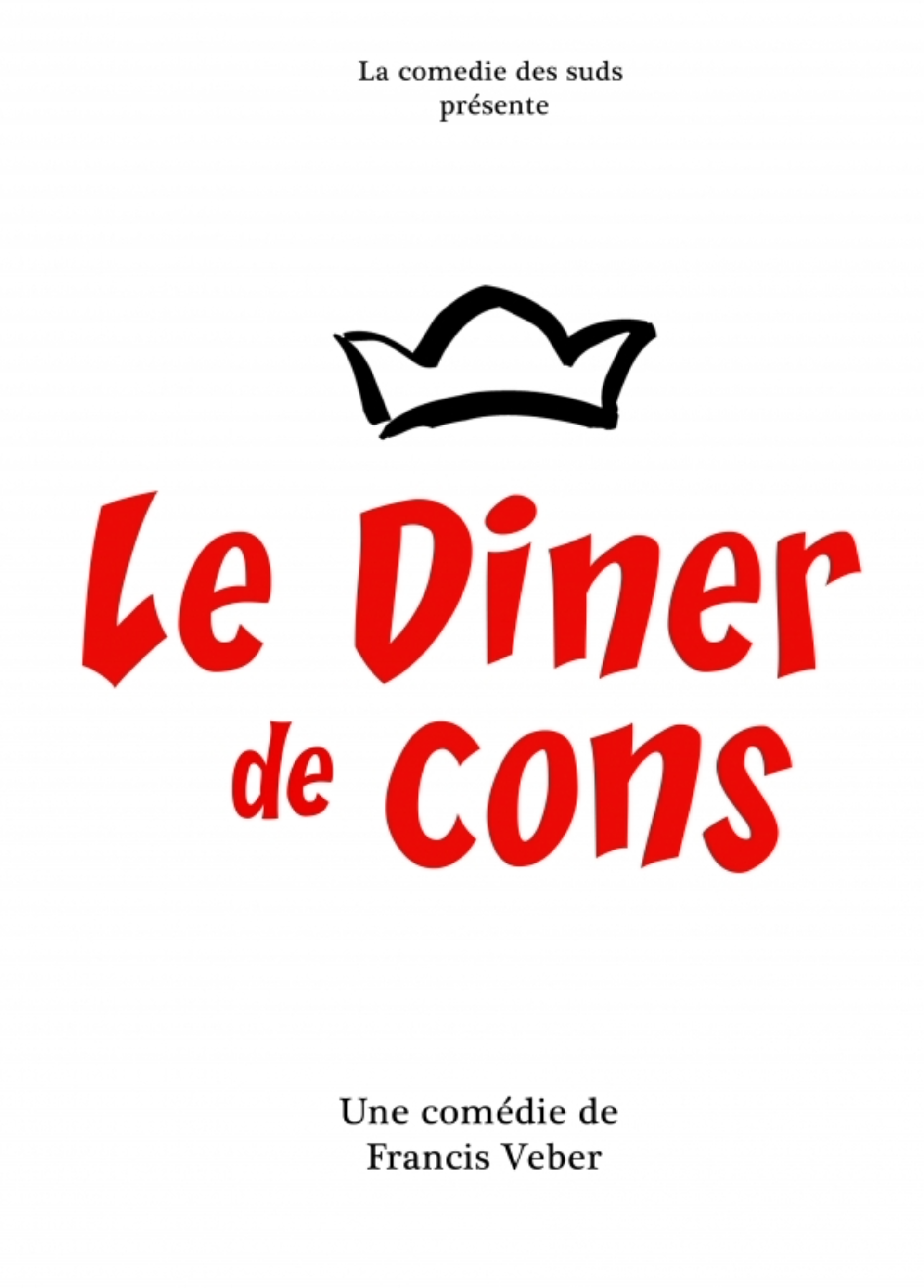Spectacle - Le dîner de cons