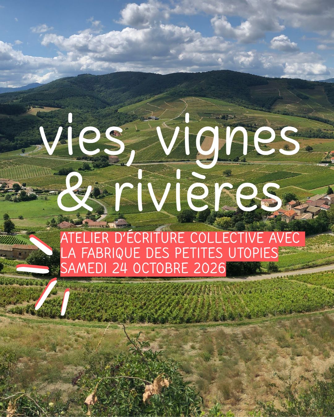 Vies, vignes et rivières
