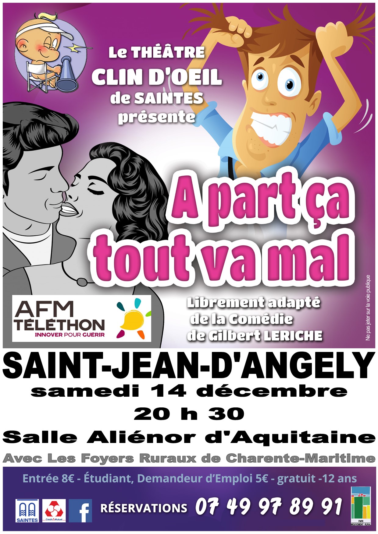 Théâtre comédie : "A part ça tout va mal"