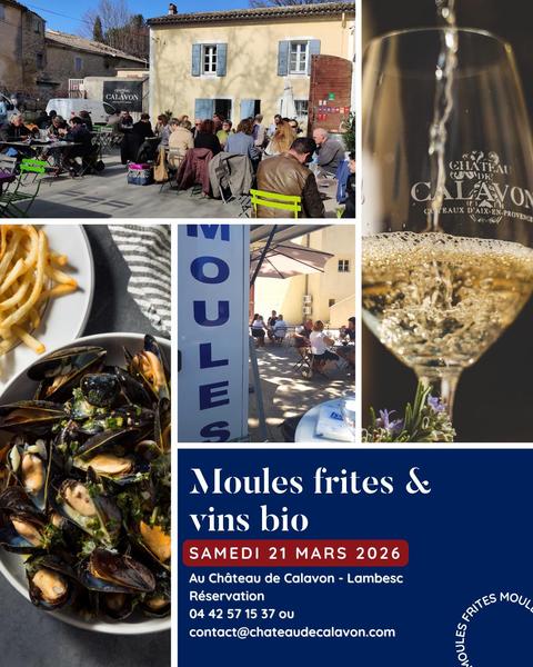 Moules frites & vins BIO au Château de Calavon
