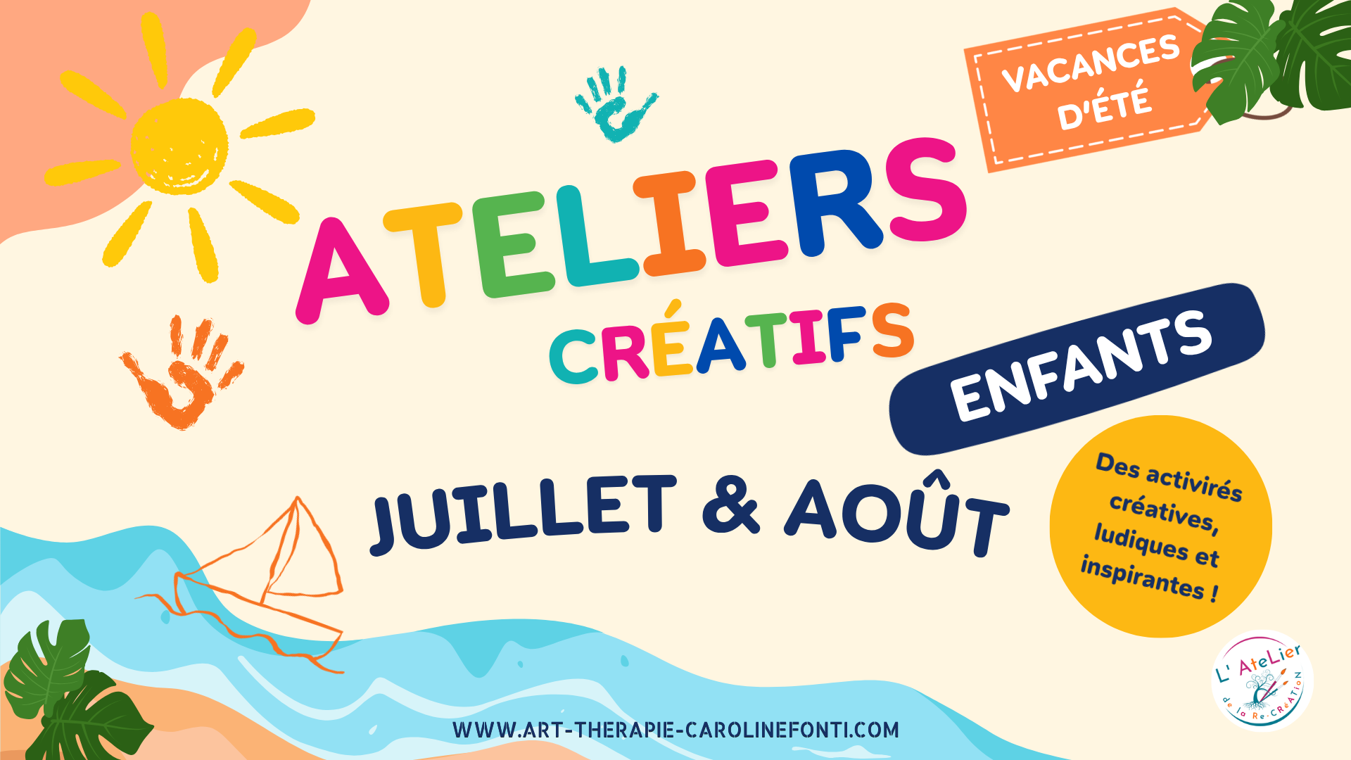 Ateliers Créatifs Enfants - Vacances Juillet