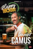 Happy Hour - Daniel Camus - comédie Du 17 au 18 janv 2025