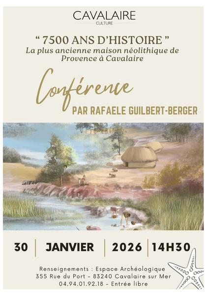 Conférence : 7500 d'Histoire - la plus ancienne maison néolithique de Provence à Cavalaire_Cavalaire-sur-Mer