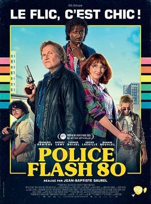 Cinéma : Police flash 80