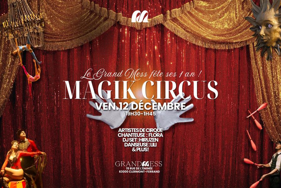 Soirée Magik Circus | Grand Mess
