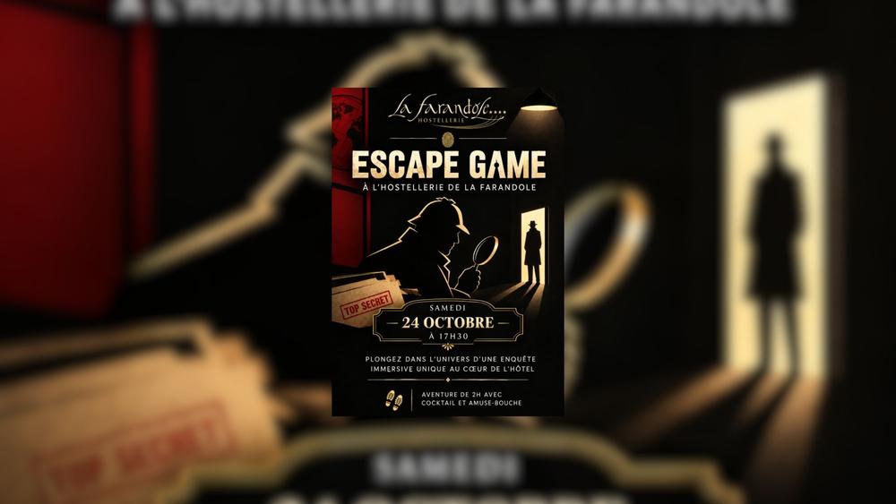 Escape Game grandeur nature à l’Hostellerie la farandole