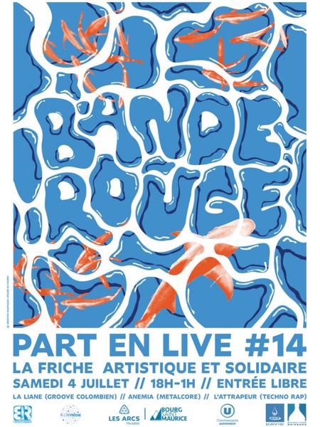 Bande Rouge part en live #14