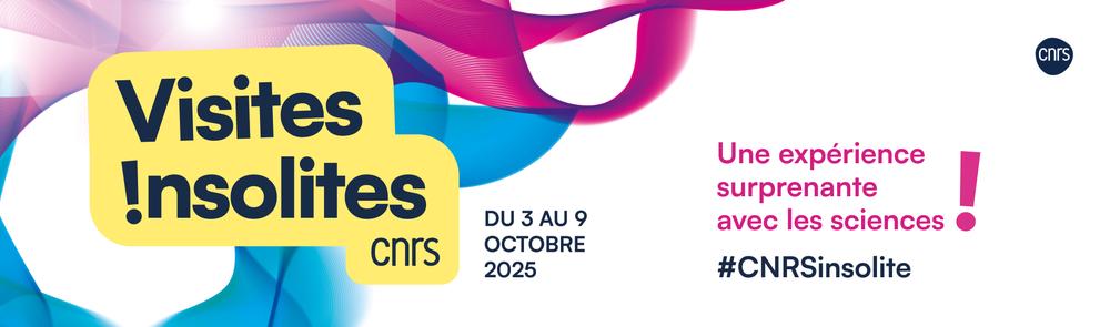Le CNRS organise quatre visites insolites au cœur de la recherche 