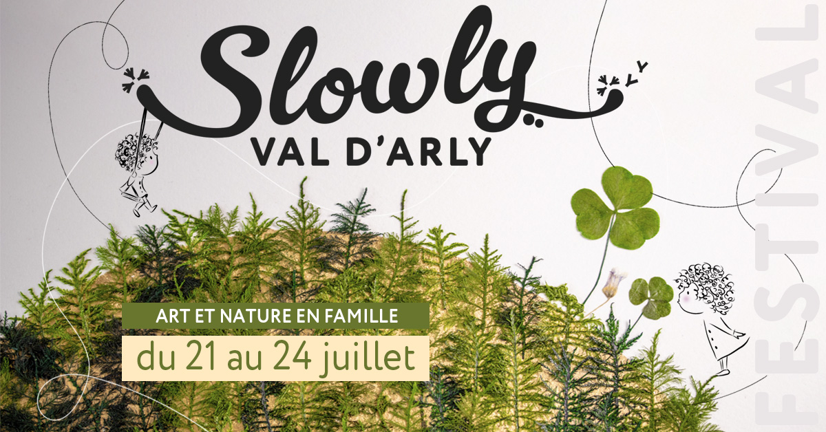 Festival Slowly Val d'Arly du 21 au 24 juillet