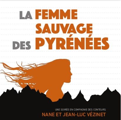 La femme sauvage des Pyrénées
