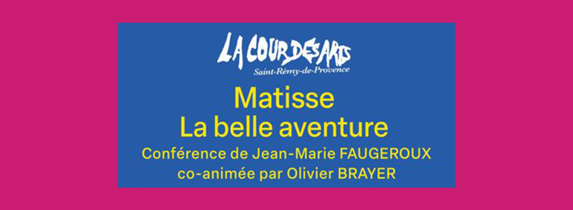 Conférence : Matisse la belle aventure_14.11.2024