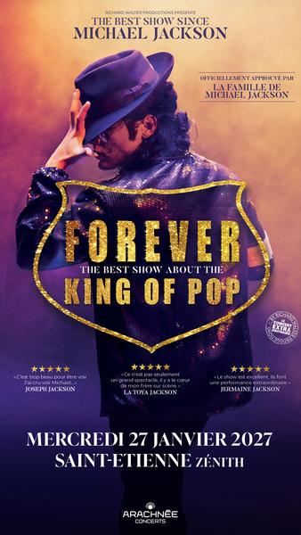 FOREVER THE BEST SHOW ABOUT THE KING OF POP_Saint-Étienne