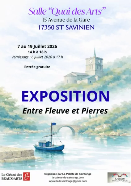 Exposition - Entre fleuves et pierres