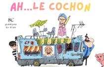 Ah...Le cochon - théâtre La Pantomine