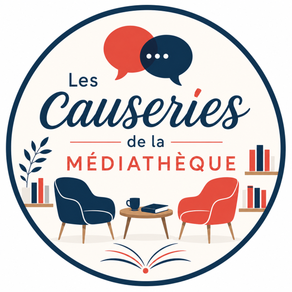 Les Causeries de la Médiathèque