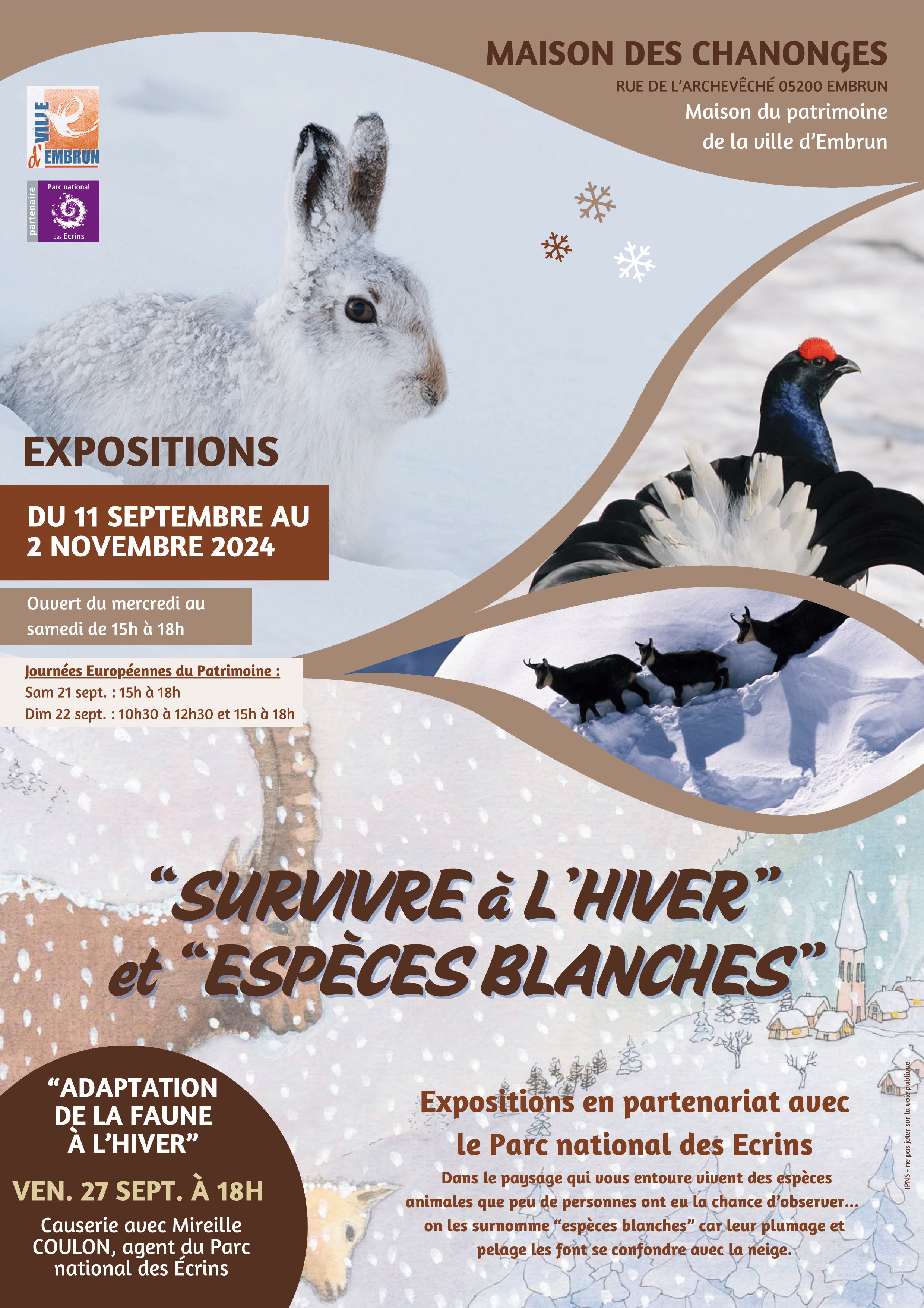 Expositions parc national des Ecrins Survivre avec l'hiver et Espéces Blanches EMBRUN