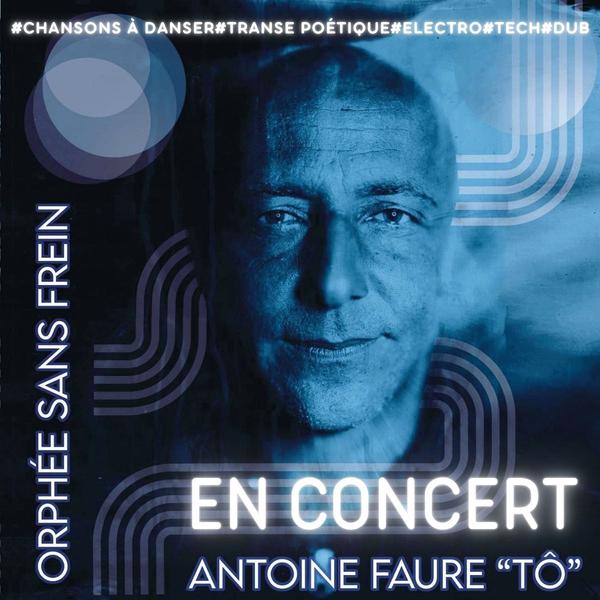 Concert - TÔ_Orphée sans Frein