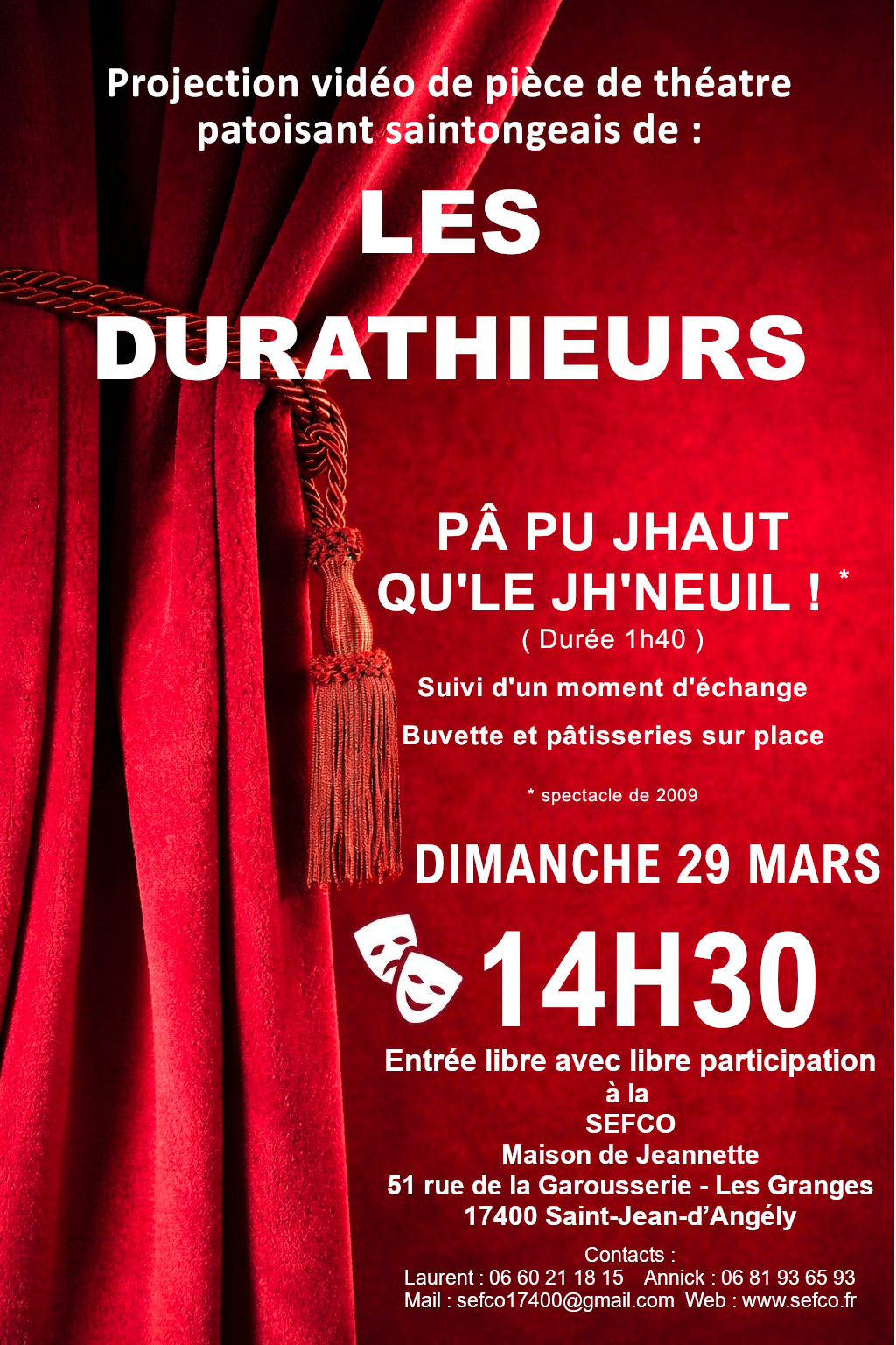 Projection de théâtre patoisant - Les Durathieurs d'Jhonzat