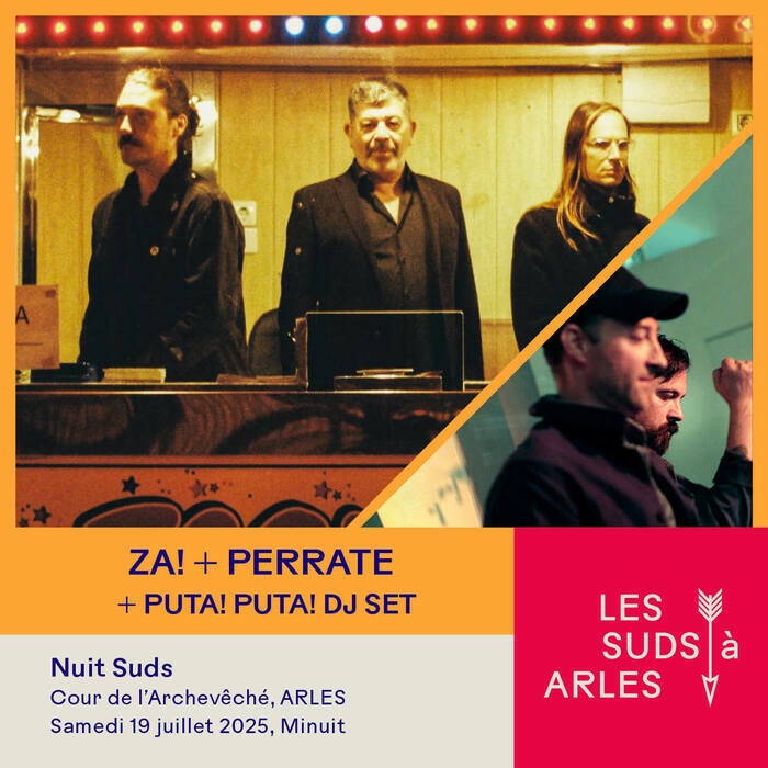 Les Suds : Za! & Perrate + Puta!Puta! (DJ set)