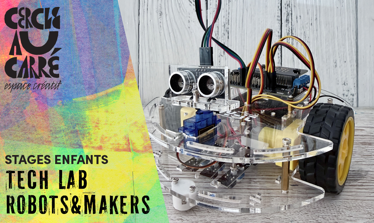 Stage | Tech lab - Robots & Makers