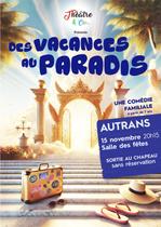 Théâtre - Des Vacances au Paradis_Autrans-Méaudre en Vercors