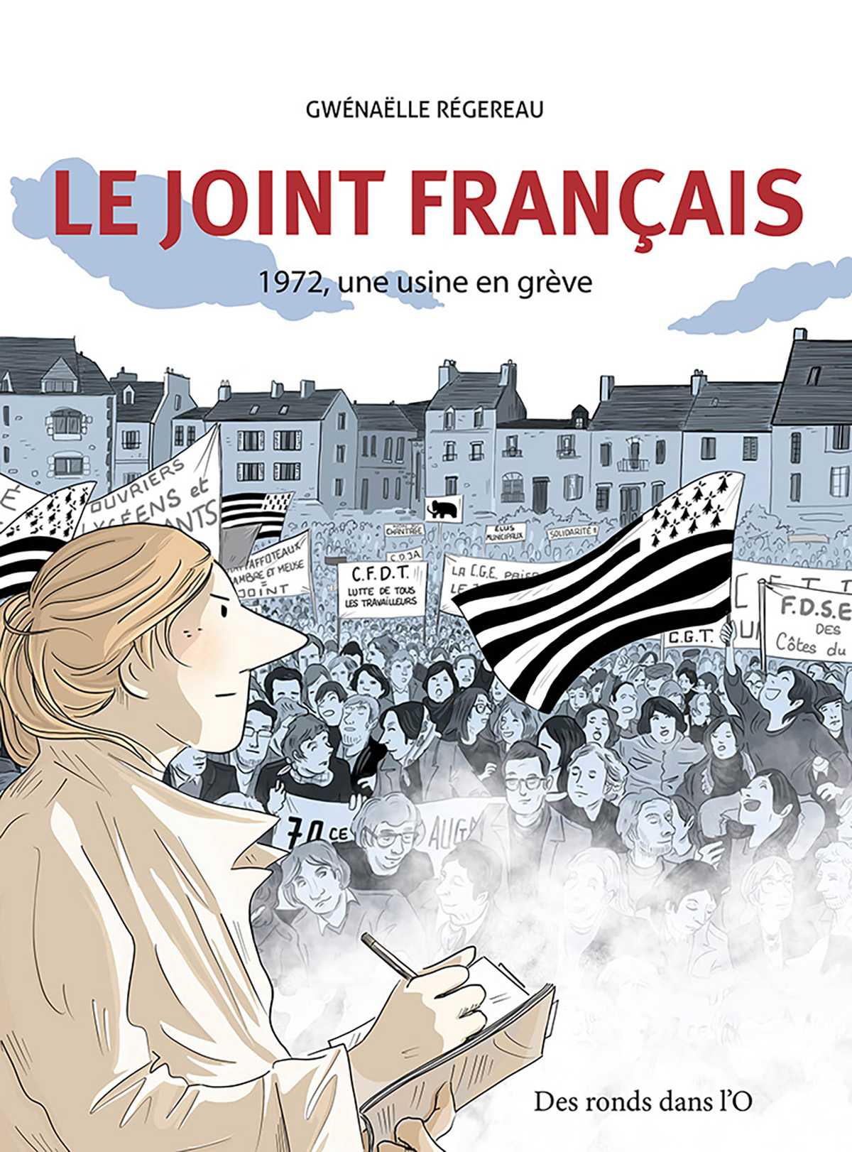 Dédicace - Le Joint Français - 1972, une usine en grève