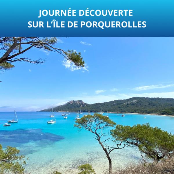 DÉCOUVERTE DE L'ÎLE DE PORQUEROLLES - © SCAL VOYAGES Excursion à la journée : Découverte de l'île de Porquerolles_Veynes - © SCAL VOYAGES