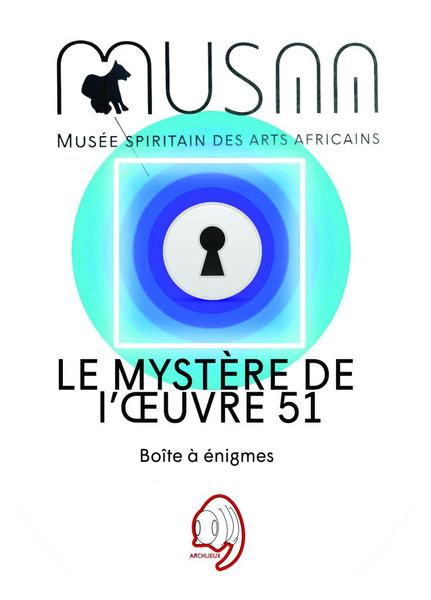 Boîte à énigme : Le Mystère de l'Œuvre 51_Allex