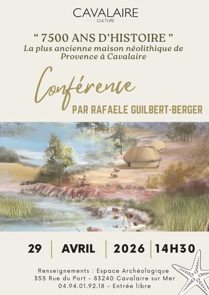 Conférence : 7500 d'Histoire - la plus ancienne maison néolithique de Provence à Cavalaire_Cavalaire-sur-Mer
