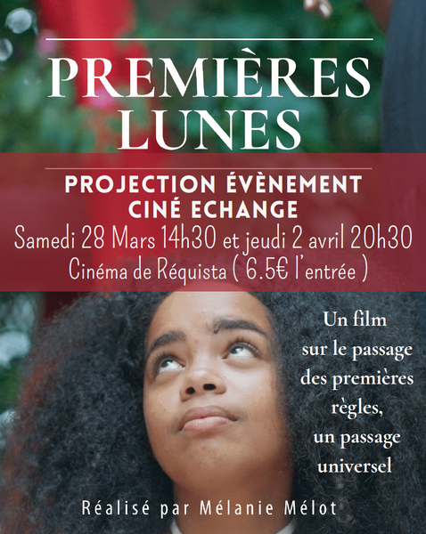 Ciné-échange : Premières Lunes