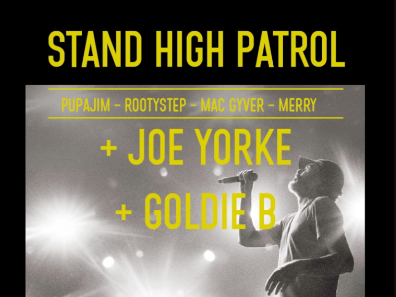 Stan High Patrol + Joe Yorke