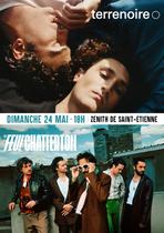 Concert - Feu! Chatterton & Terrenoir_Saint-Étienne