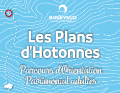 Parcours d'orientation patrimonial adultes des Plans d'Hotonnes