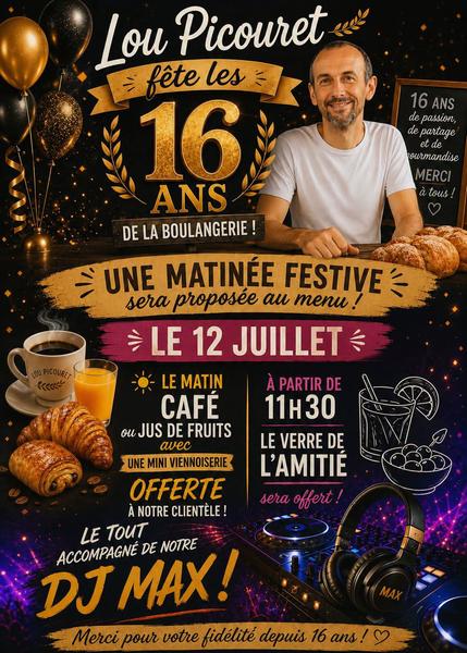 Lou Picouret fête les 16 ans de la boulangerie !_Cruas