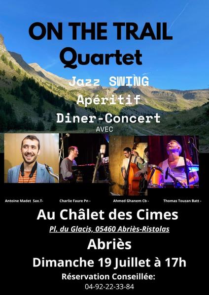 Concert 'On the Trail Quartet' au chalet des cimes