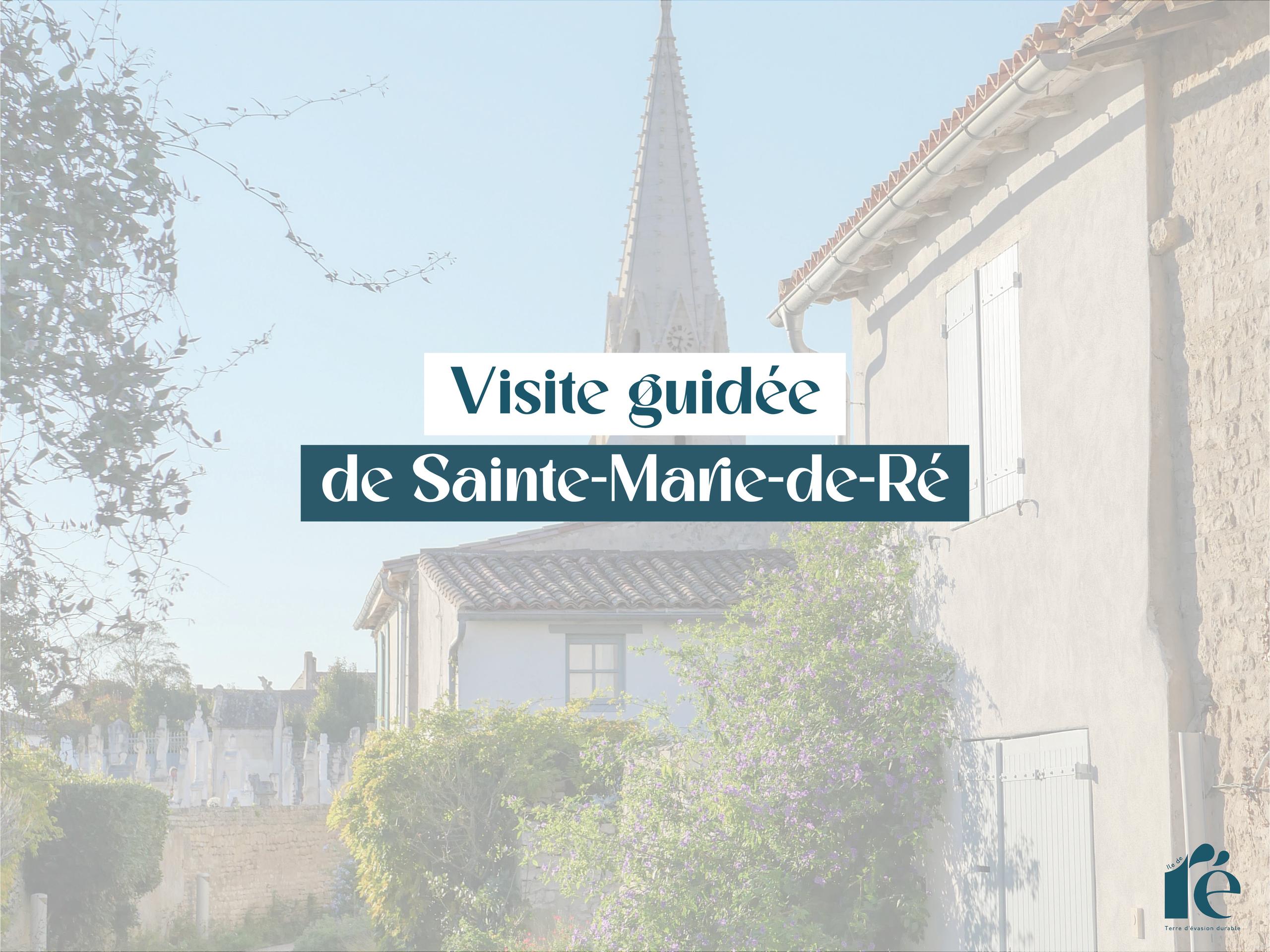 Visite guidée de Sainte-Marie