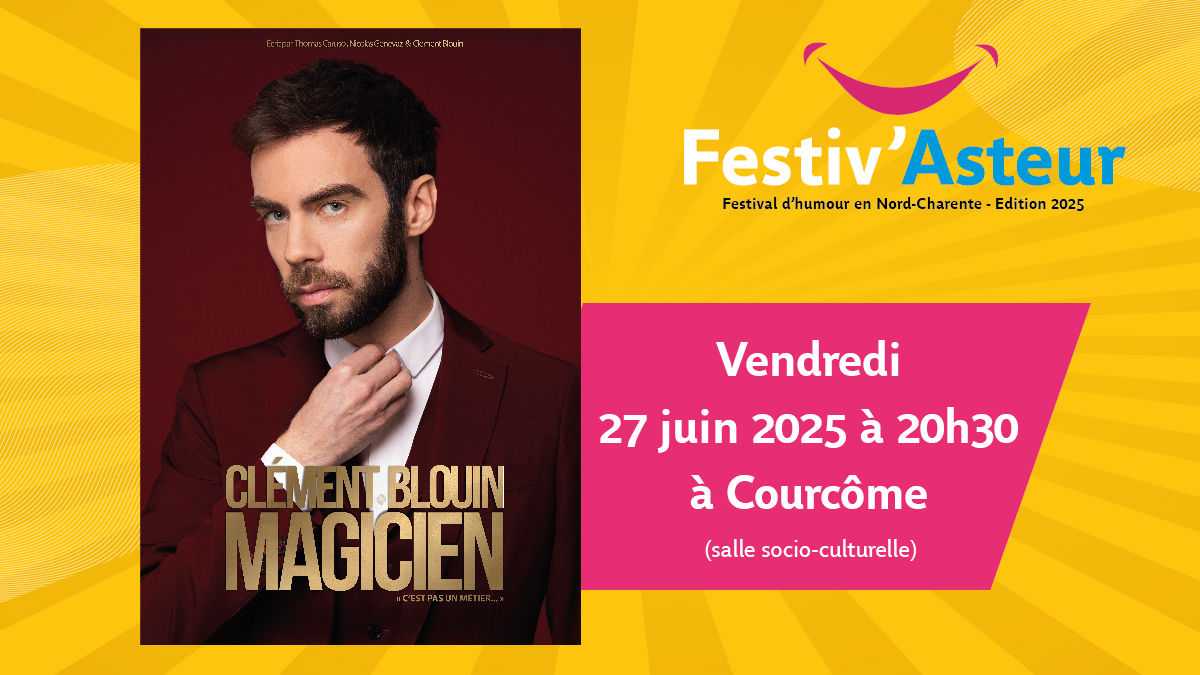 Festival Festiv'Asteur « 2 week-ends, 3 lieux, 4 spectacles »_Courcôme