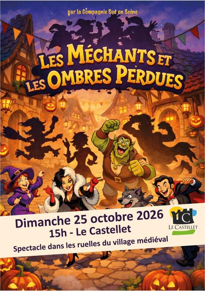 Les Méchants et les Ombres Perdues_Le Castellet