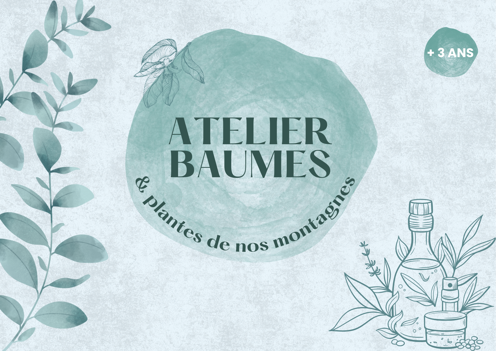 Ateliers baumes & plantes de nos montagnes_Saint-Jean-d'Aulps