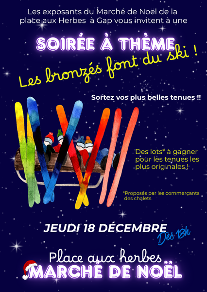 Soirée Les Bronzés font du ski sur le Marché de  Noêl_Gap