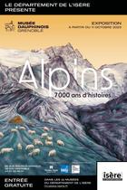 Alpins, 7000 ans d'histoires