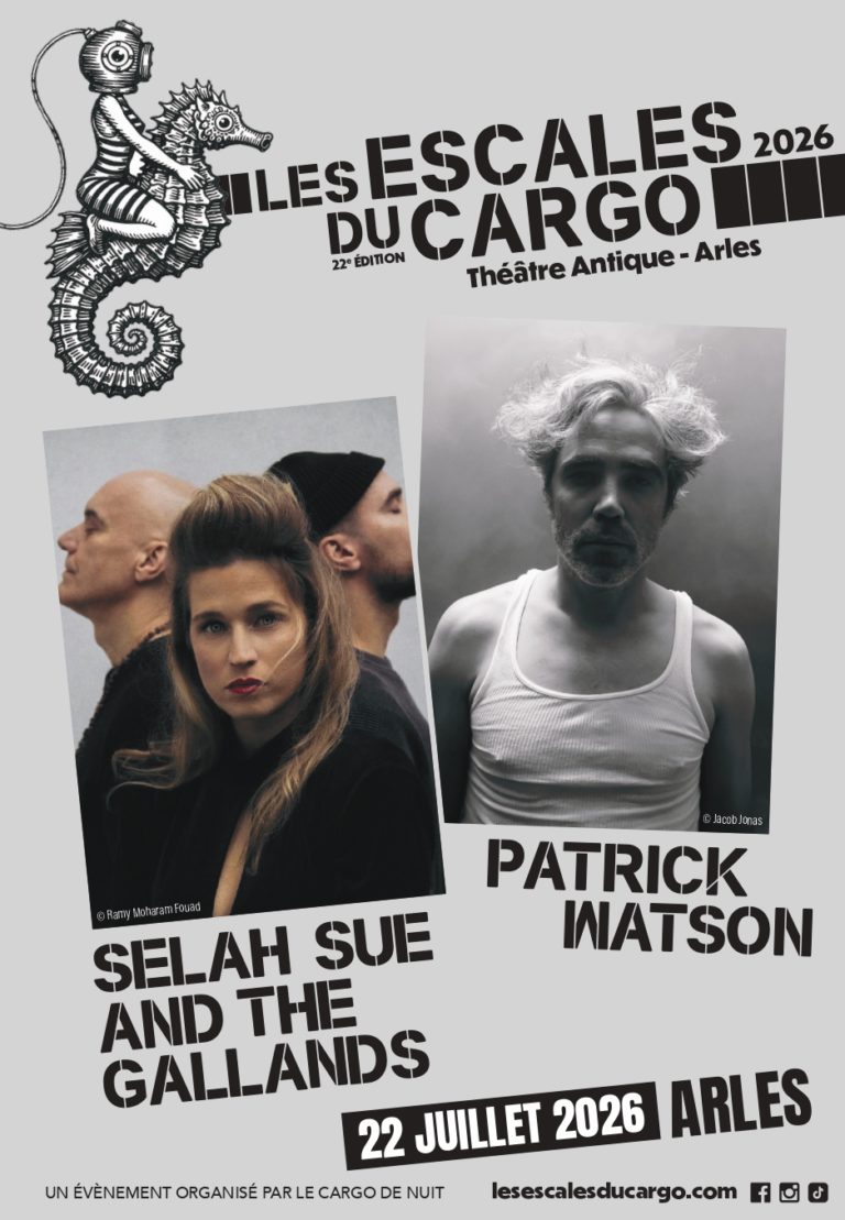 Les Escales du Cargo – Selah Sue and The Gallands et Patrick Watson