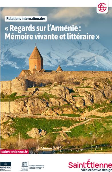 Regards sur l’Arménie : Mémoire vivante et littéraire