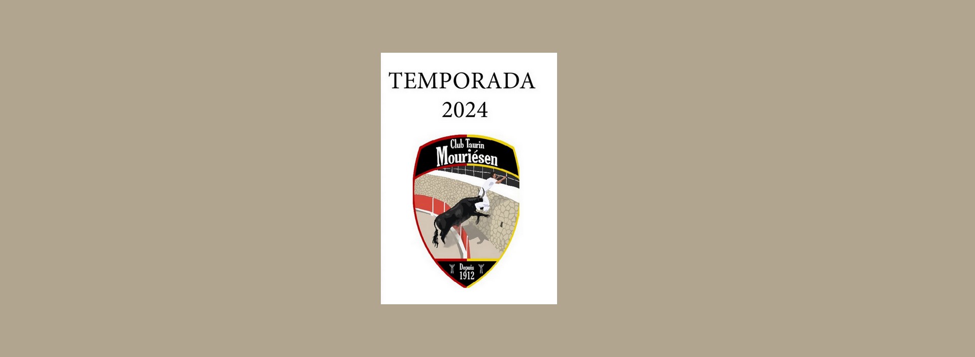 Presentation of Temporada 2024 - Club Taurin Mouriésen