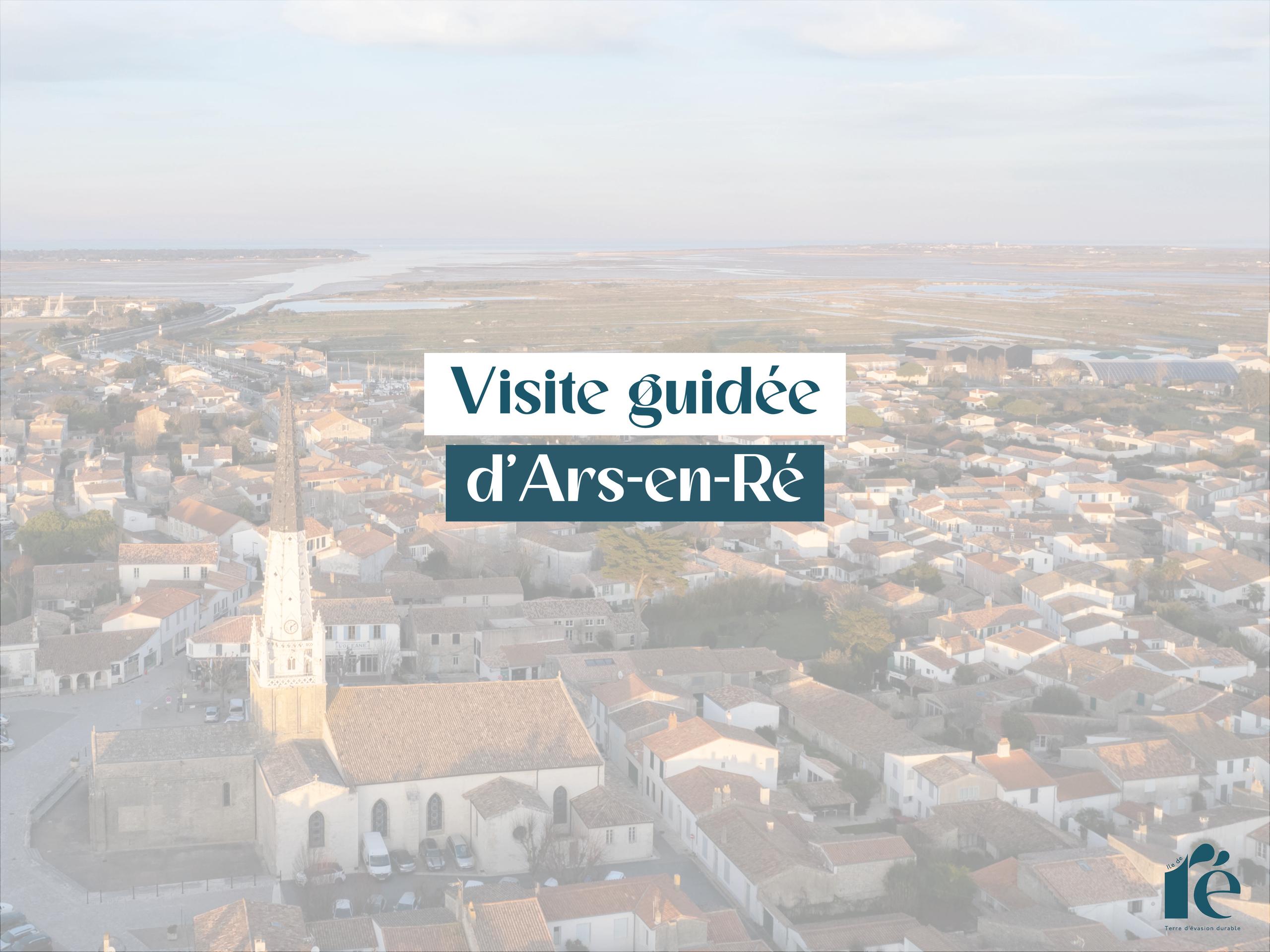 Visite guidée d’Ars-en-Ré
