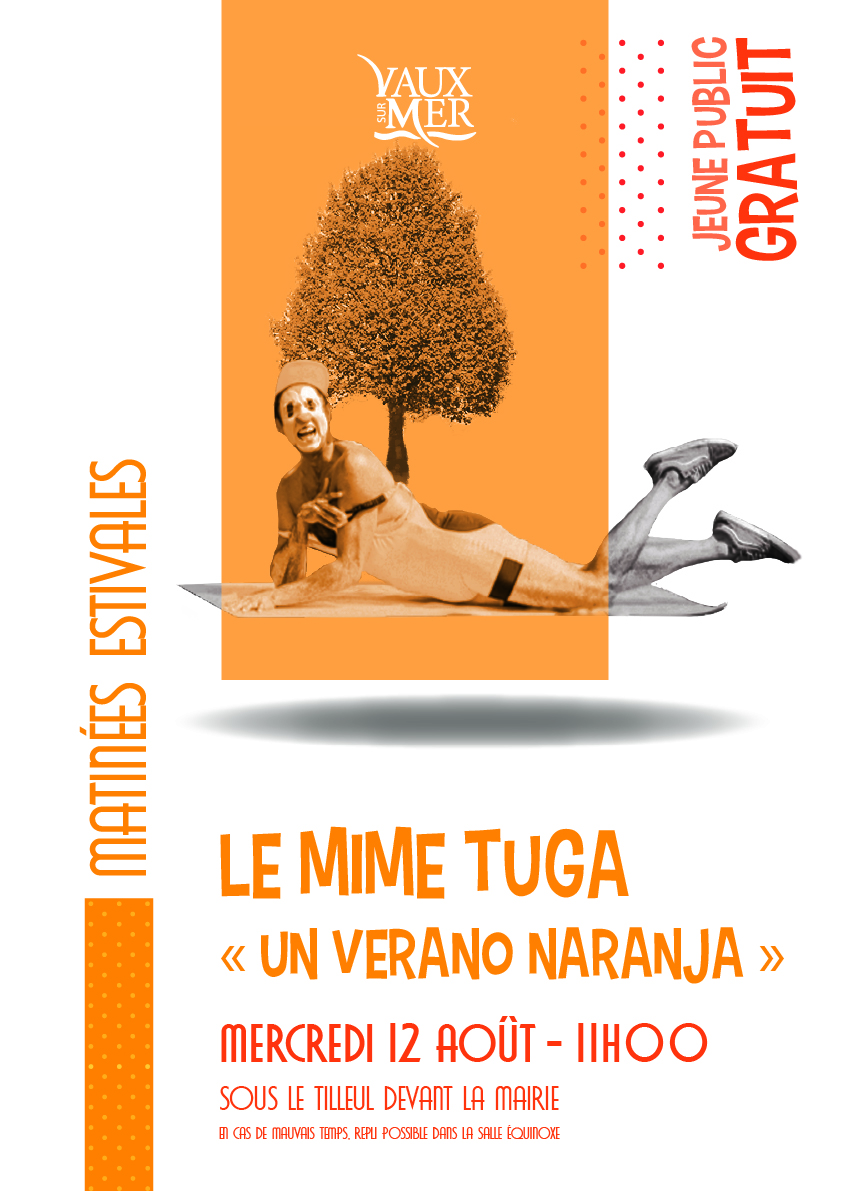 Matinées Estivales : Le mime Tuga