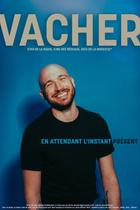 Grégory Vacher dans En attendant l'instant présent_Grenoble